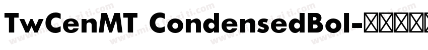 TwCenMT CondensedBol字体转换